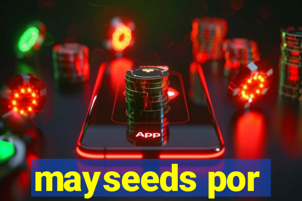 mayseeds por