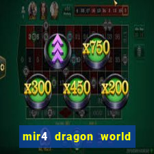 mir4 dragon world private server