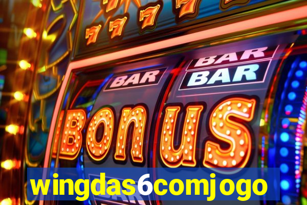 wingdas6comjogo