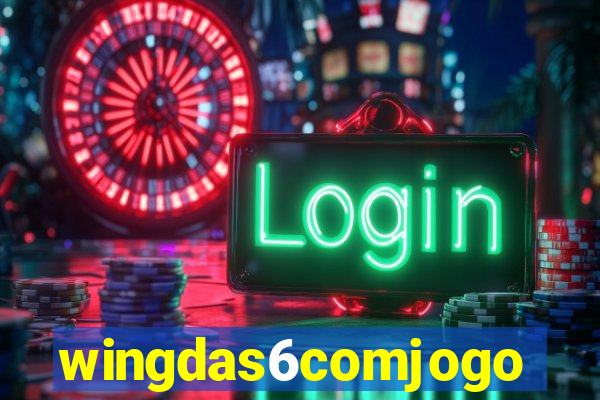 wingdas6comjogo