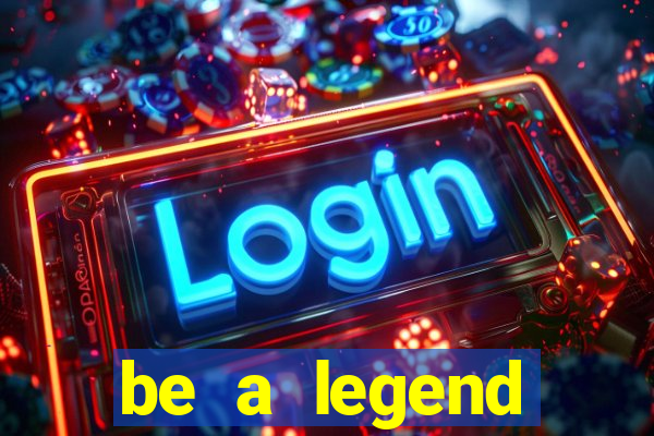 be a legend football unlimited money