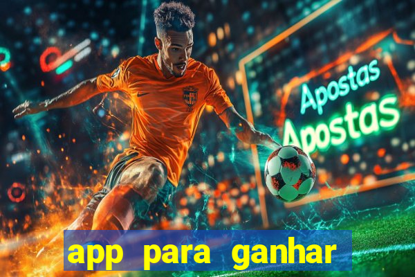 app para ganhar dinheiro jogando