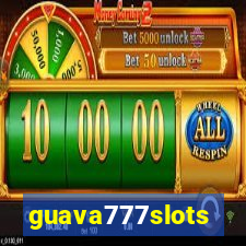 guava777slots