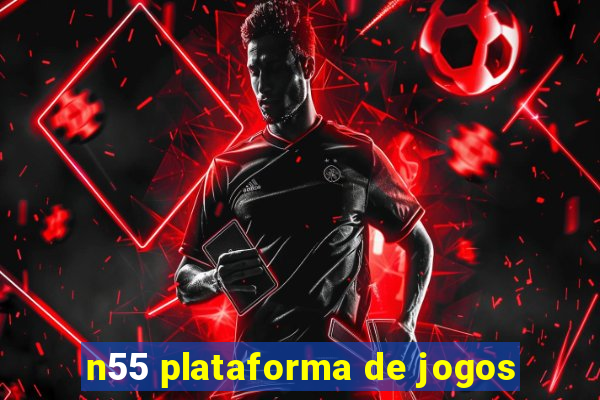 n55 plataforma de jogos
