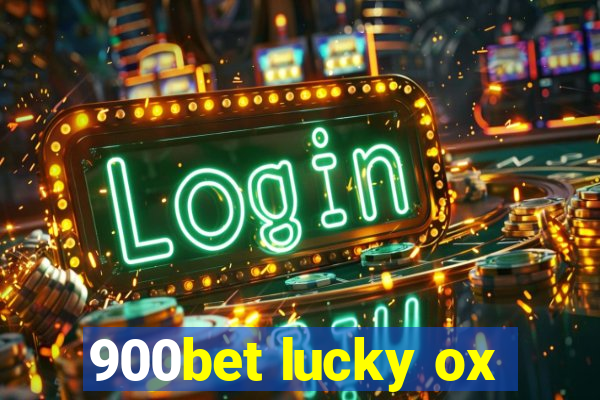 900bet lucky ox