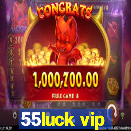 55luck vip