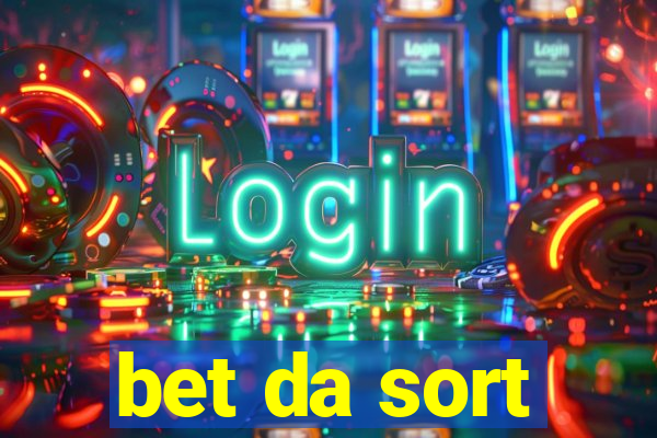bet da sort