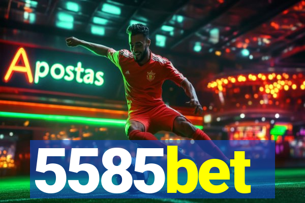 5585bet