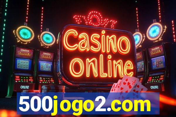 500jogo2.com