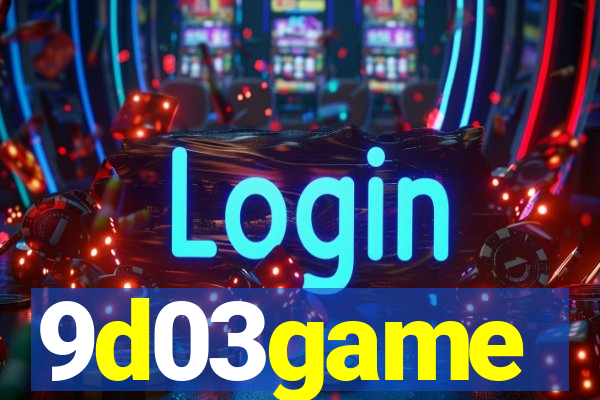 9d03game