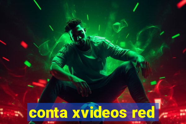 conta xvideos red