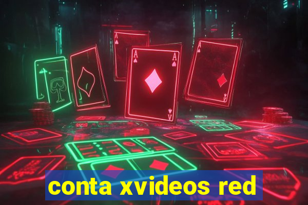 conta xvideos red