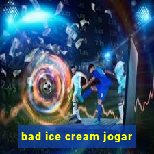 bad ice cream jogar