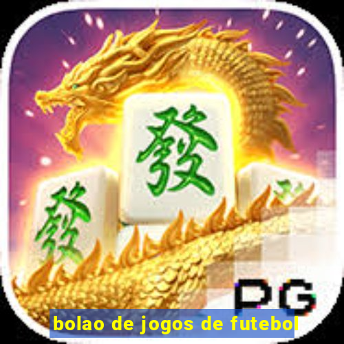 bolao de jogos de futebol