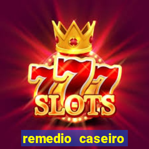 remedio caseiro para diabetes