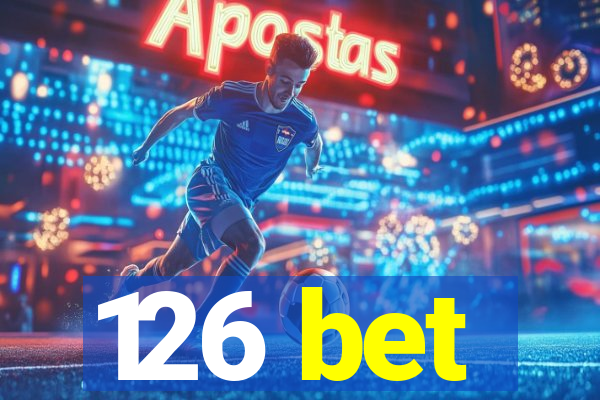 126 bet