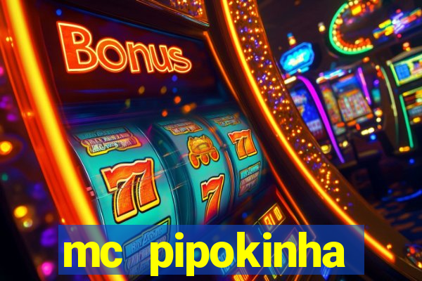 mc pipokinha transando telegram