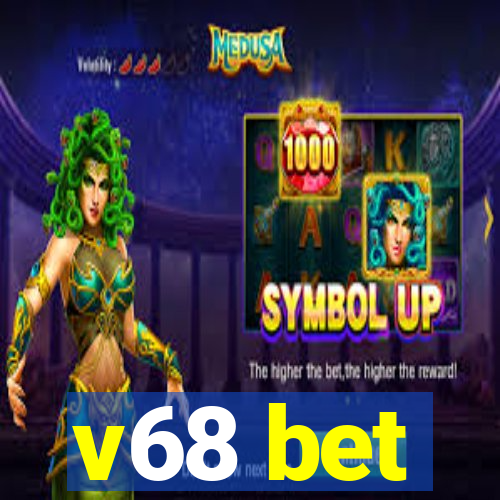 v68 bet