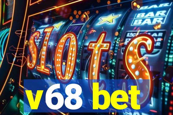 v68 bet