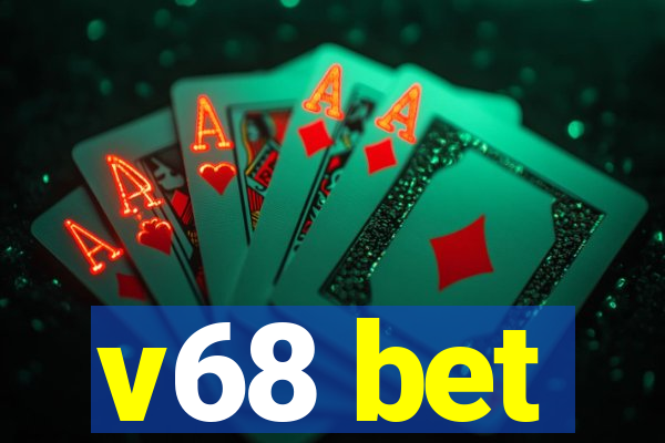 v68 bet