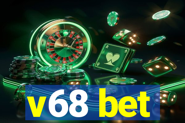v68 bet