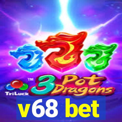 v68 bet