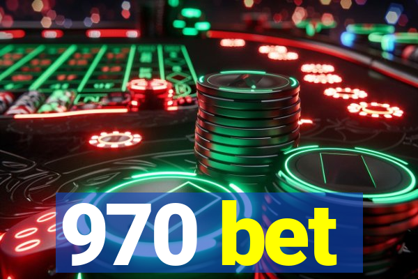 970 bet