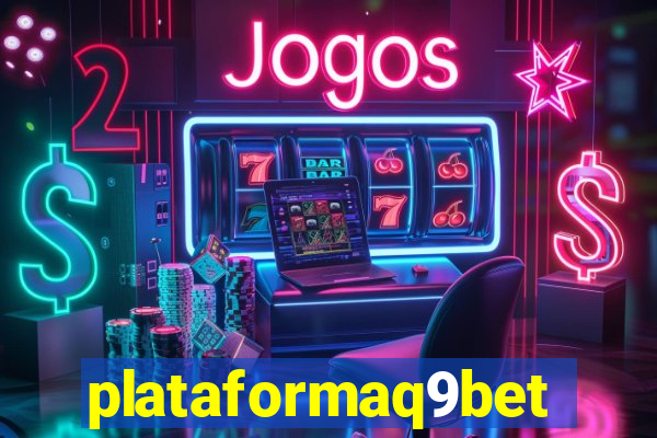 plataformaq9bet