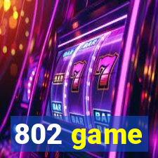 802 game