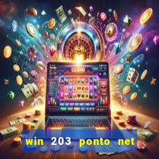 win 203 ponto net jogo download