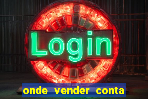 onde vender conta de jogos