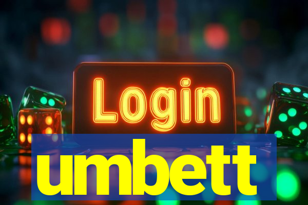 umbett
