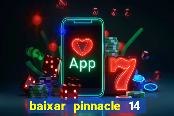 baixar pinnacle 14 via torrent