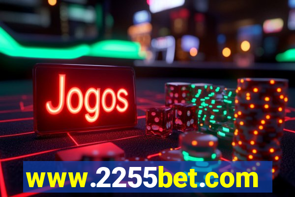 www.2255bet.com