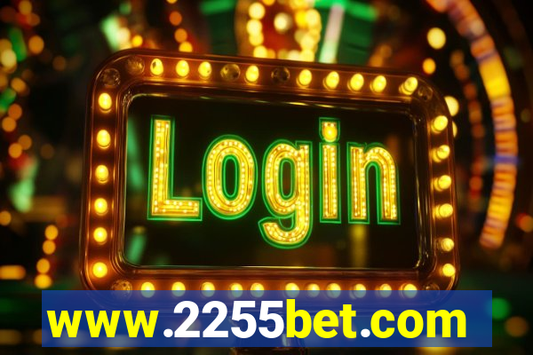 www.2255bet.com