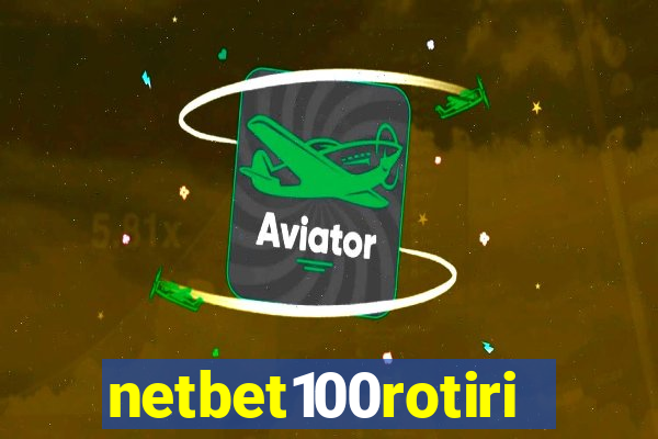 netbet100rotiri