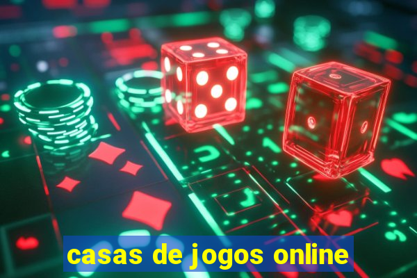 casas de jogos online