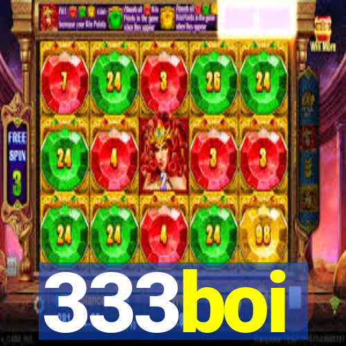 333boi