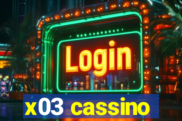 x03 cassino