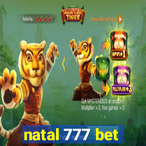 natal 777 bet