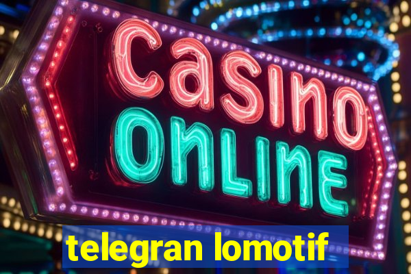 telegran lomotif
