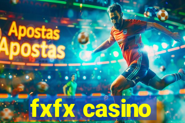 fxfx casino