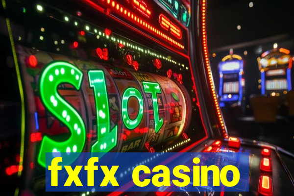fxfx casino