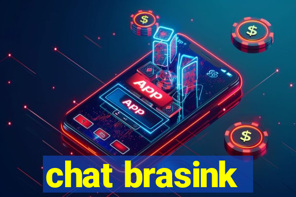 chat brasink