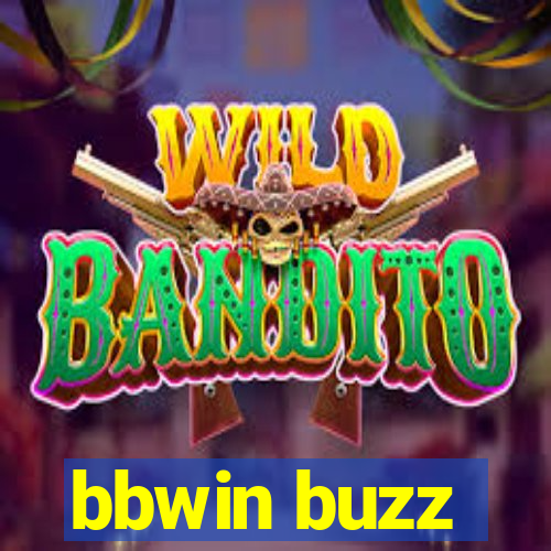 bbwin buzz