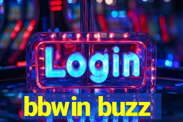 bbwin buzz