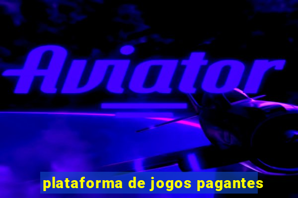 plataforma de jogos pagantes