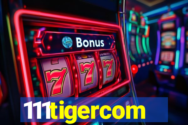 111tigercom