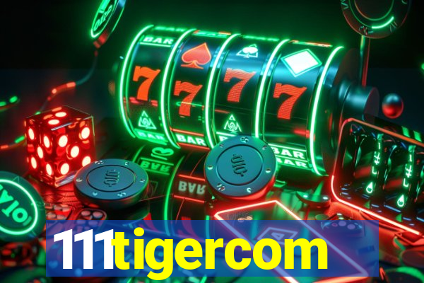 111tigercom
