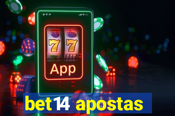 bet14 apostas